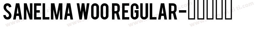 Sanelma W00 Regular字体转换